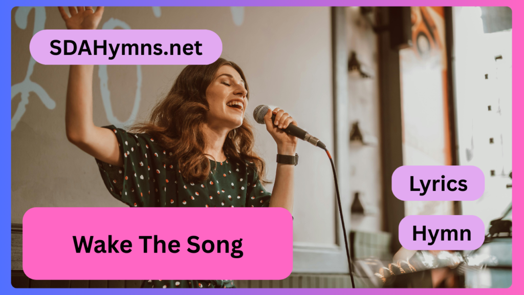 Wake The Song