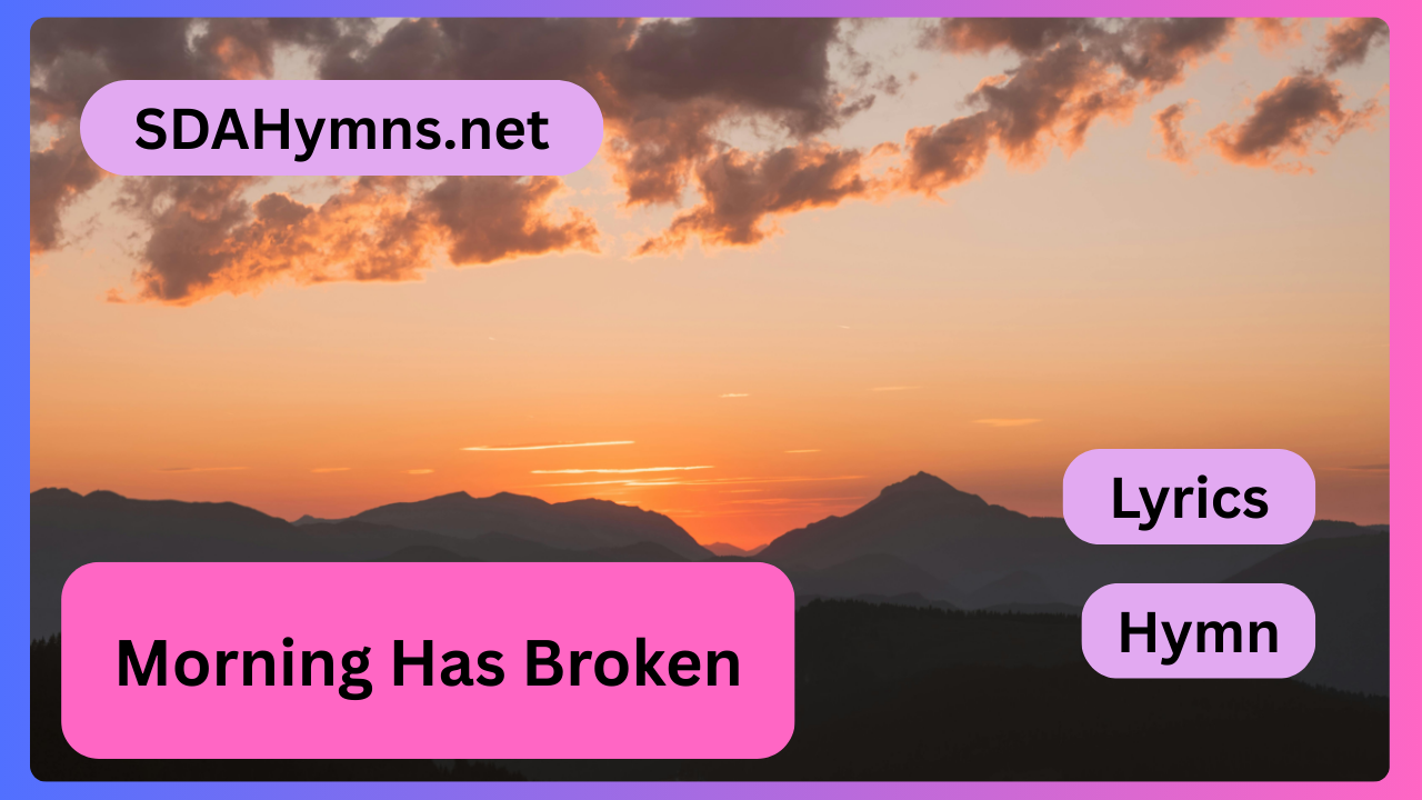 Morning Has Broken