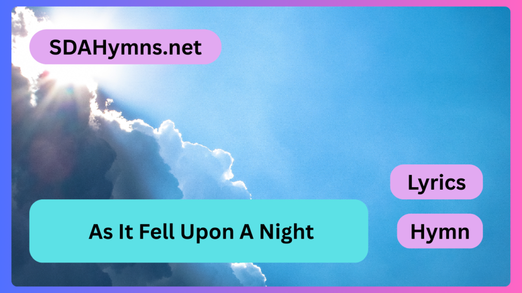 As It Fell Upon A Night