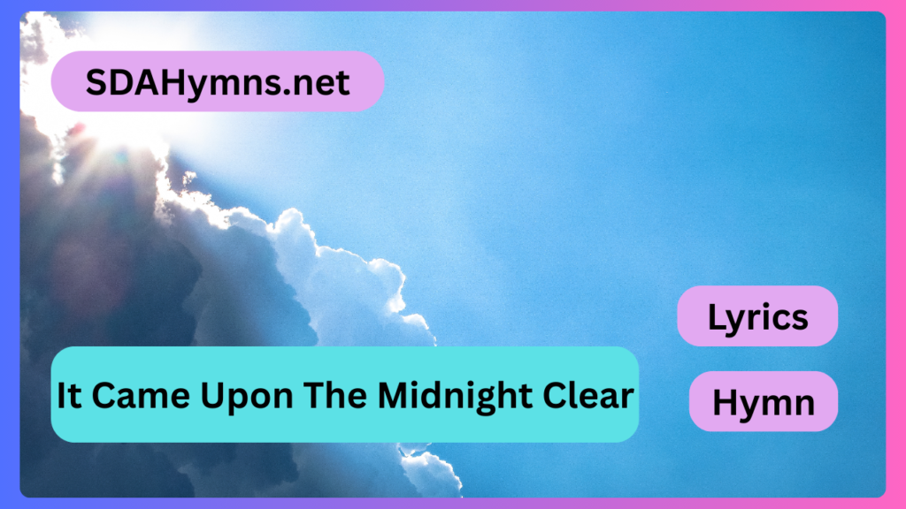 It Came Upon The Midnight Clear