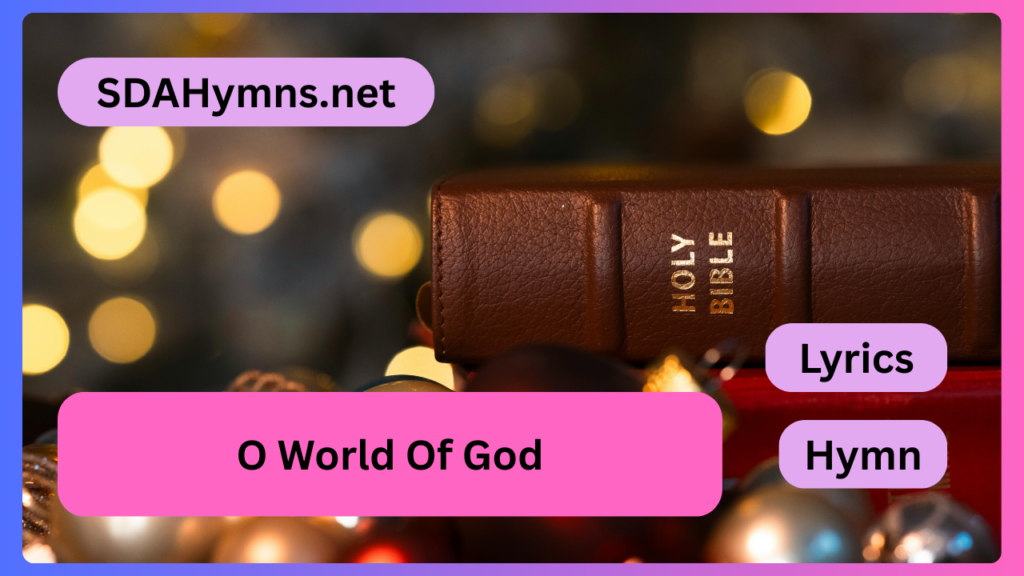 O World Of God