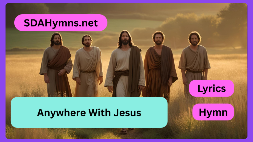 Anywhere With Jesus