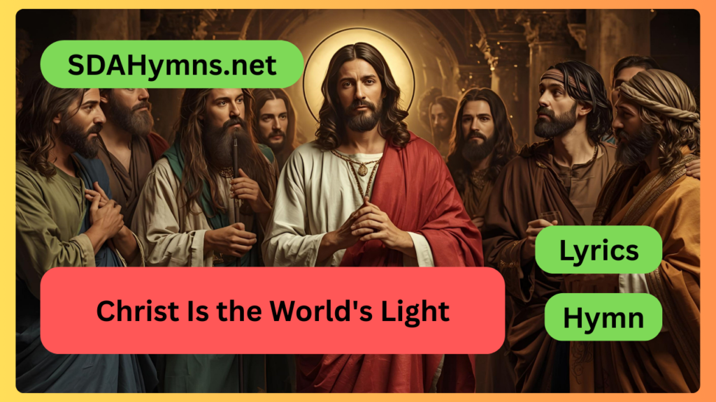 Christ Is the World's Light