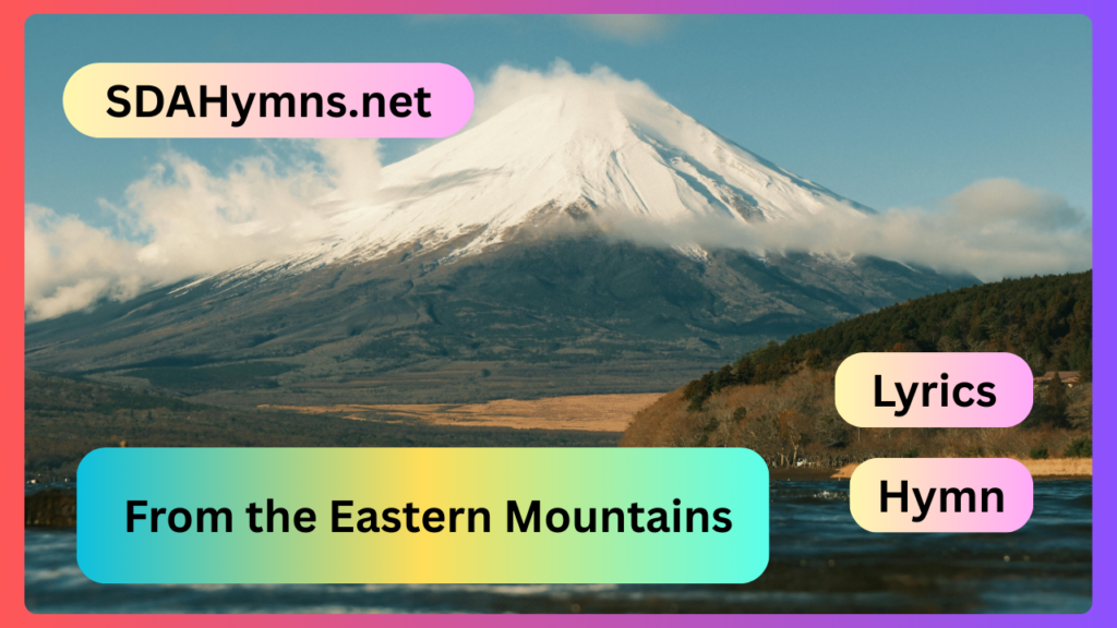 From the Eastern Mountains