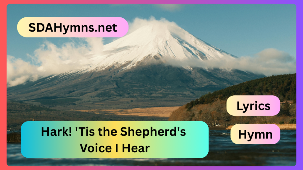 Hark! 'Tis the Shepherd's Voice I Hear