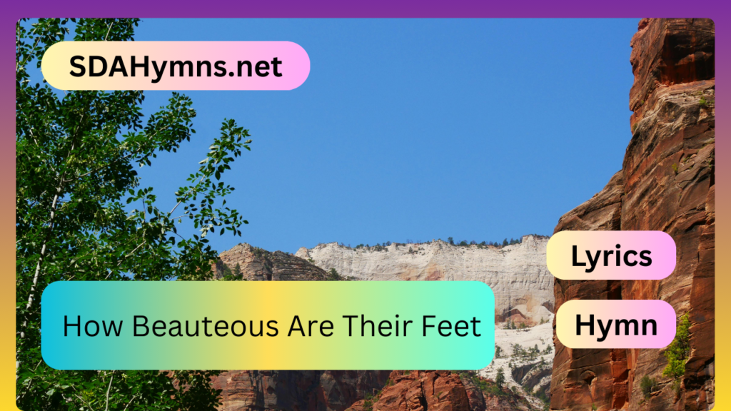 How Beauteous Are Their Feet