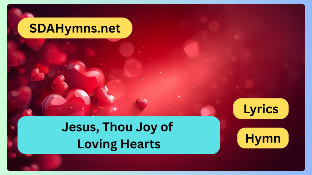 Jesus, Thou Joy of Loving Hearts