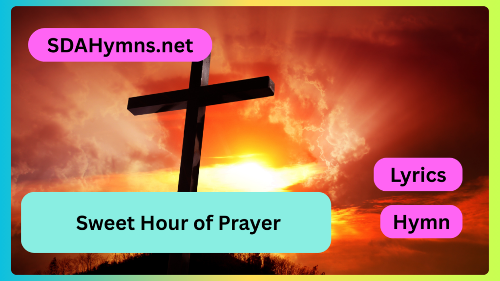 Sweet Hour of Prayer