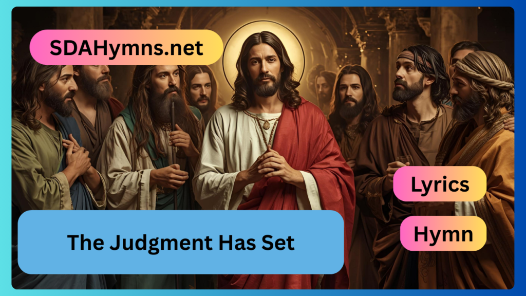 The Judgment Has Set