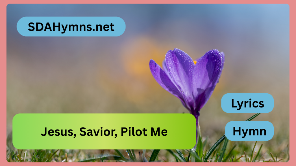 Jesus, Savior, Pilot Me