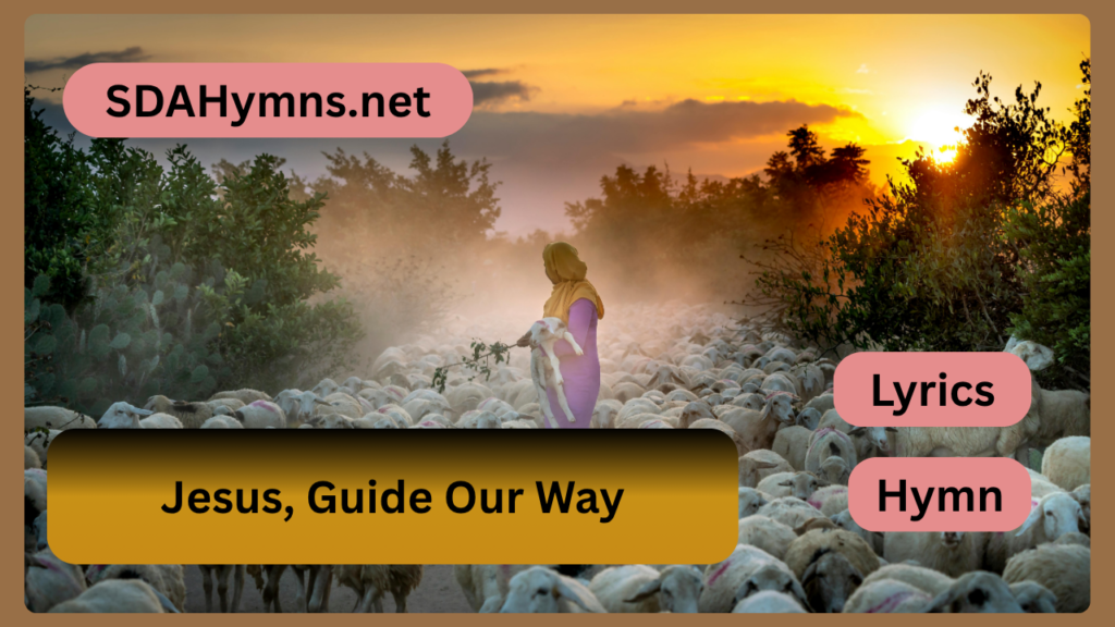 Jesus, Guide Our Way