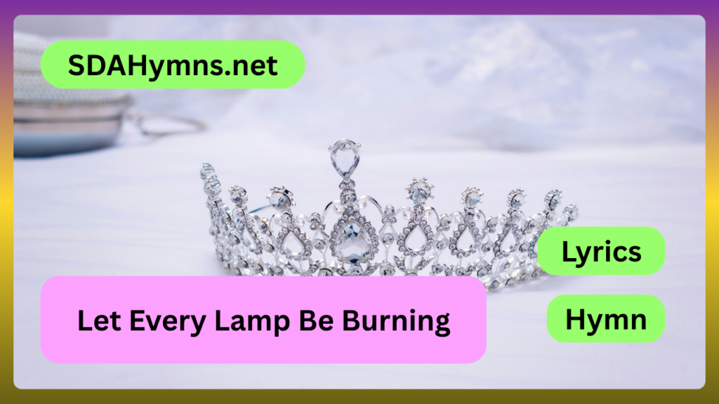 Let Every Lamp Be Burning