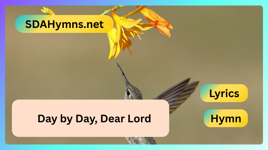 Day by Day, Dear Lord