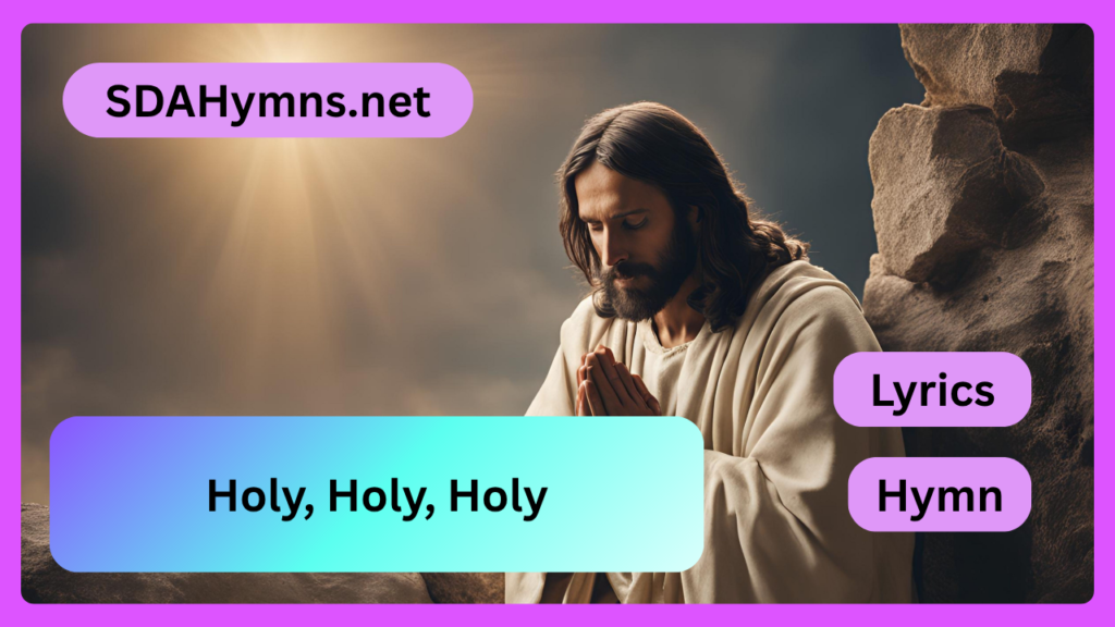 Holy, Holy, Holy