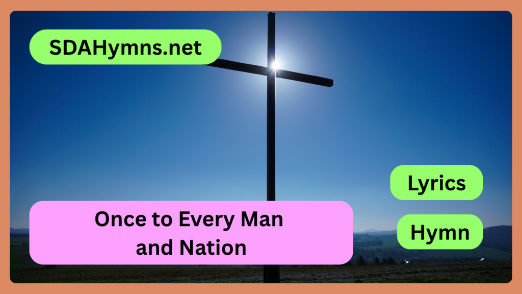 Once to Every Man and Nation
